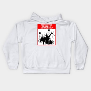 Restricted to Party Animals Only Kids Hoodie